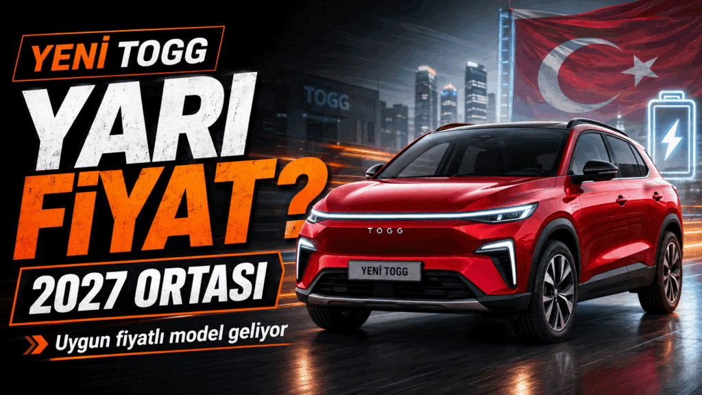 uygun fiyatlı togg geliyor