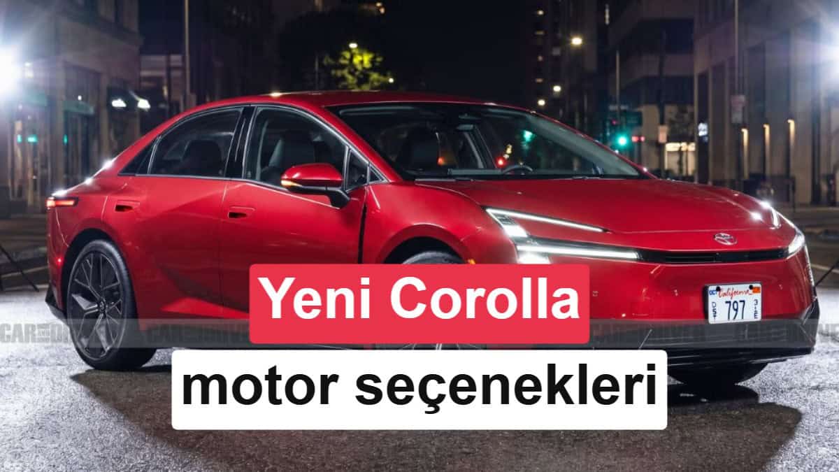 Toyota Corolla Yepyeni Bir Çağa Hazırlanıyor: 4 Farklı Güç Ünitesi Yolda 3 Toyota Corolla Yepyeni Bir Çağa Hazırlanıyor: 4 Farklı Güç Ünitesi Yolda görsel 1