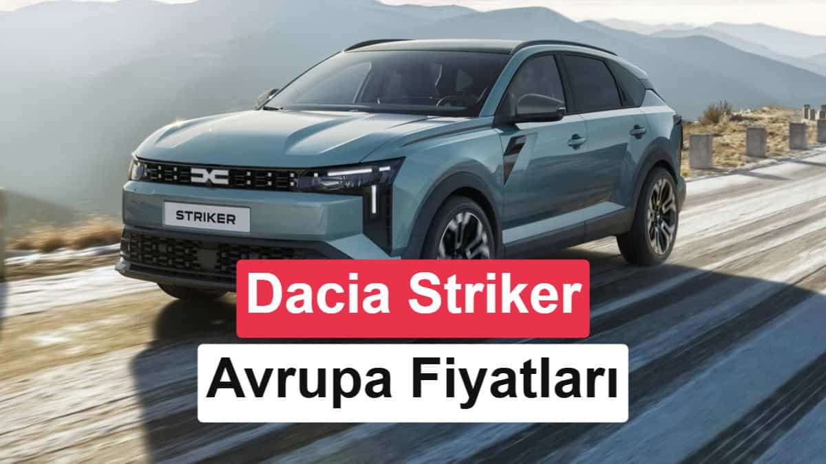 Bursa'da Üretilen Dacia Striker Avrupa'da Satışta: Fiyatlar ve Detaylar 3 Bursa'da Üretilen Dacia Striker Avrupa'da Satışta: Fiyatlar ve Detaylar görsel 1