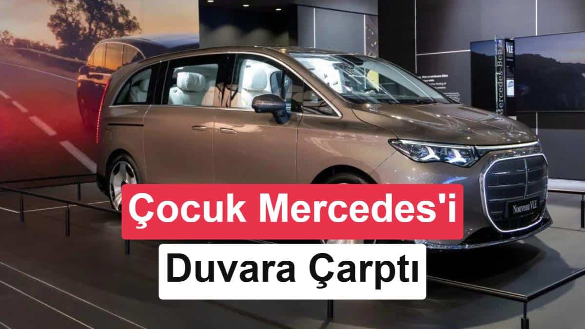 Paris Otomobil Fuarı'nda Küçük Çocuğun Lüks Mercedes VLE ile Duvara Çarpması Güvenlik Tartışması Yarattı 3 Paris Otomobil Fuarı'nda Küçük Çocuğun Lüks Mercedes VLE ile Duvara Çarpması Güvenlik Tartışması Yarattı görsel 1