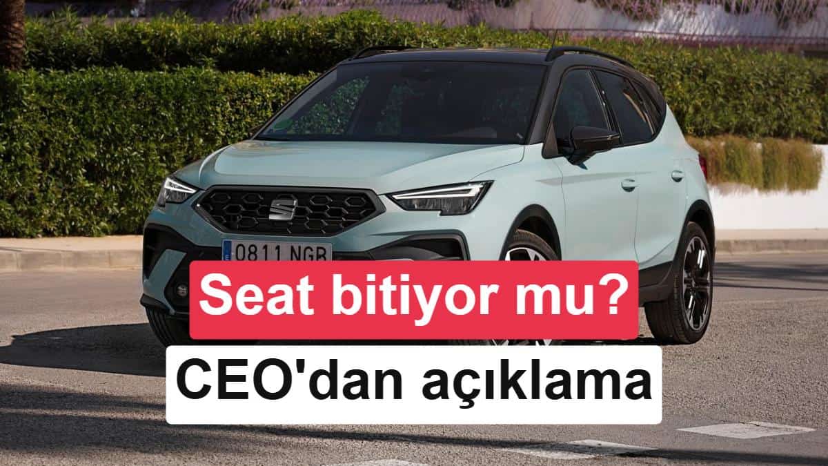 Seat Tarihe mi Karışıyor? CEO'dan Markanın Geleceği ve Servis Güvencesi Hakkında Kritik Açıklama 3 Seat Tarihe mi Karışıyor? CEO'dan Markanın Geleceği ve Servis Güvencesi Hakkında Kritik Açıklama görsel 1