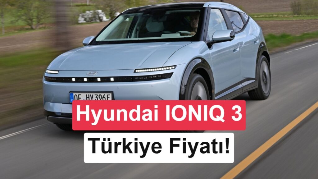 Yerli Üretim Hyundai IONIQ 3 Türkiye'de Satışa Sunuldu: Fiyat ve Donanım Listesi 2 Yerli Üretim Hyundai IONIQ 3 Türkiye'de Satışa Sunuldu: Fiyat ve Donanım Listesi görsel 1